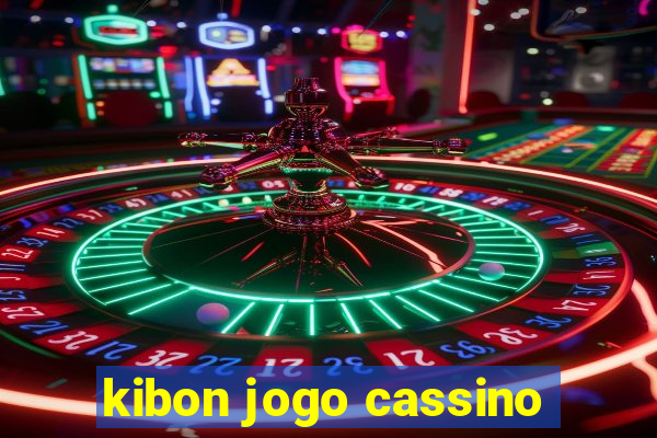 kibon jogo cassino